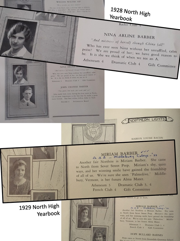 Slide 4: A page from Nina's 1928 North High yearbook - an excerpt reads "Who has ever seen Nina without her unruffled, calm poise? We are proud of her; we have reason to be. It is she we think of when we see an A." Below, a page from Miriam's 1929 North High yearbook - an excerpt reads "Another fair Northite is Miriam Barber. She came to North from Sever Street Prep. Miriam's shy, quiet ways, and her winning smile have gained the friendship of all of us. We're sure she uses "Palmolive." Middlebury, Vermont is her future Alma Matter. "